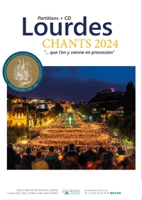 LIVRE-CD : LOURDES : CHANTS 2024 ... QUE L'ON Y VIENNE EN PROCESSION - AUDIO