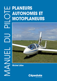 Manuel du pilote planeurs autonomes et motoplaneurs