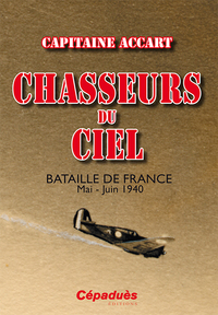 CHASSEURS DU CIEL CAPITAINE ACCART
