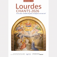 Lourdes : Chants 2026