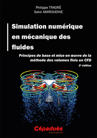 Simulation numérique en mécanique des fluides. 2e édition