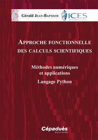 APPROCHE FONCTIONNELLE DES CALCULS SCIENTIFIQUES