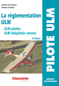 La réglementation ULM - 3e édition