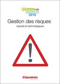 Gestion des risques naturels et technologiques (congrès Envirorisk 2018)