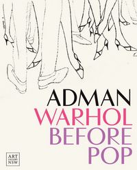 Adman Warhol before pop /anglais