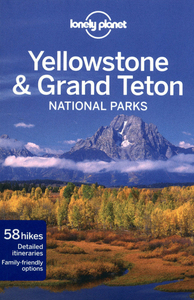 Yellowstone & Grand Teton National Parks 3ed -anglais-