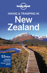 Hiking & tramping in New Zealand 7ed -anglais-