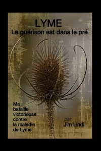 LYME LA GUERISON EST DANS LE PRE