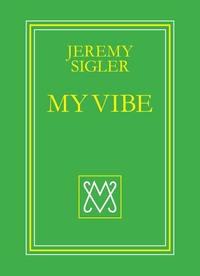 My Vibe by Jeremy Sigler /anglais