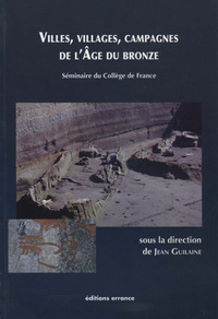 Villes, villages, campagnes de  l'Age du bronze