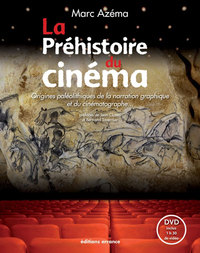 LA PREHISTOIRE DU CINEMA + DVD