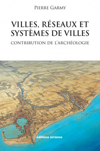 Villes, réseaux et systèmes de villes