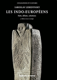 Les Indo-Européens - 3ème édition