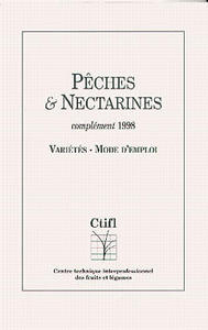 PECHES ET NECTARINES COMPLEMENT 1998 SEUL VARIETES MODE D'EMPLOI