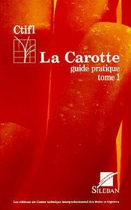 LA CAROTTE TOMES 1 ET 2 ETAT DES CONNAISSANCES GUIDE PRAT