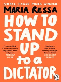 HOW TO STAND UP TO A DICTATOR