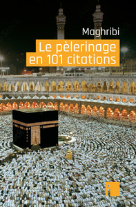 LE PELERINAGE EN 101 CITATIONS