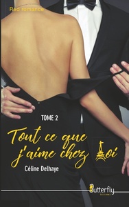 TOUT CE QUE J'AIME CHEZ TOI - TOME 2