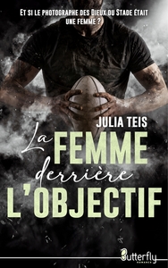 LA FEMME DERRIERE L'OBJECTIF