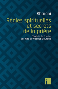 REGLES SPIRITUELLES ET SECRETS DE LA PRIERE