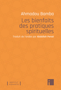 LES BIENFAITS DES PRATIQUES SPIRITUELLES