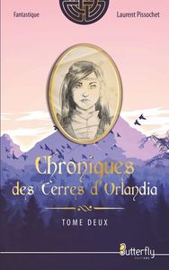 CHRONIQUES DES TERRES D'ORLANDIA - #2