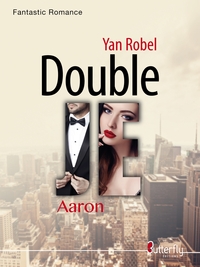 DOUBLE JE - AARON - TOME 1