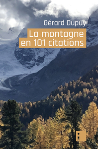 La montagne en 101 citations