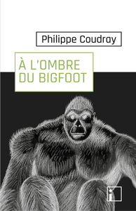 A l'ombre du Bigfoot