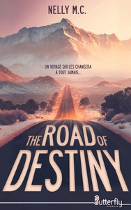 THE ROAD OF DESTINY