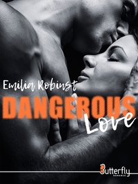 DANGEROUS LOVE