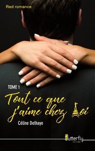 TOUT CE QUE J'AIME CHEZ TOI - TOME 1