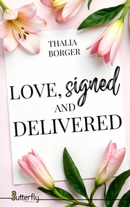 LOVE SIGNED AND DELIVERED