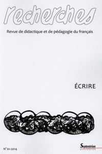 RECHERCHES, N  61/2E SEMESTRE 2014 - ECRIRE