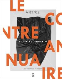 LE CONTRE ANNUAIRE  ART 02   63 CREATEURS ET ARTISTES