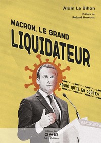 Macron le grand liquidateur