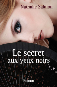 LE SECRETS AUX YEUX NOIRS