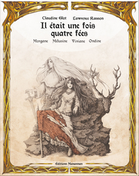 IL ETAIT UNE FOIS MORGANE VIVIANE MELUSINE ONDINE