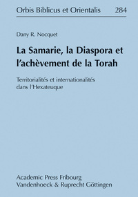 LA SAMARIE, LA DIASPORA ET L ACHEVEMENT DE LA TORAH