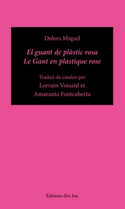 EL GUANT DE PLASTIC ROSA / LE GANT DE PLASTIQUE ROSE