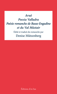 Poésie romanche de Basse-Engadine et du Val Mustaïr / Poesia Valladra
