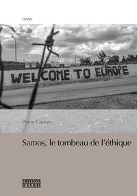 SAMOS, UN TOMBEAU POUR L'ETHIQUE ?