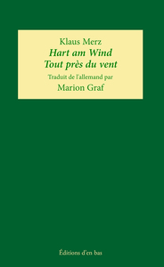 HART AM WIND / TOUT PRES DU VENT