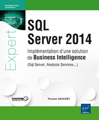 SQL Server 2014 - Implémentation d'une solution de Business Intelligence (Sql Server, Analysis Servi