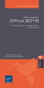 Microsoft® Office 2016 - Word, Excel, PowerPoint et Outlook
