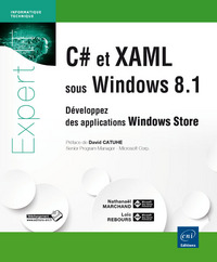 C# et XAML sous Windows 8.1 - Développez des applications Windows Store