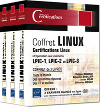 Linux - Coffret de 3 livres : Préparation aux certifications LPIC-1 - LPIC-2 - LPIC-3