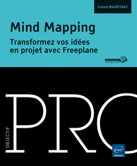 Mind Mapping - Transformez vos idées en projet avec Freeplane
