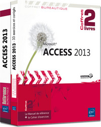 Access 2013 - Coffret de 2 livres : Le Manuel de référence + le Cahier d'exercices