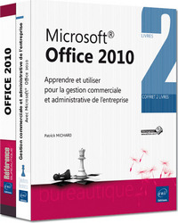 Microsoft® Office 2010 - Coffret de 2 livres - Apprendre et utiliser pour la gestion commerciale et